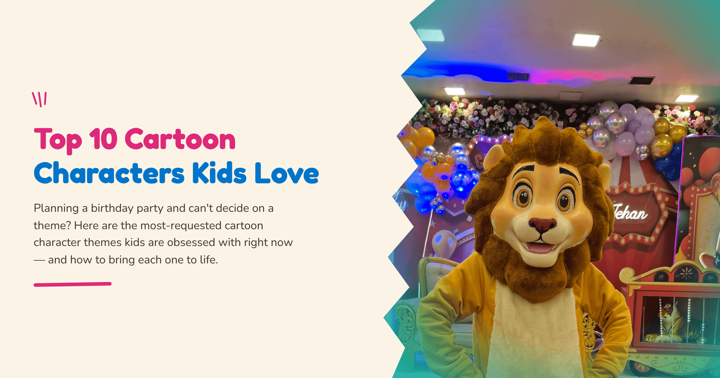 Cartoon Character Birthday Party Ideas Top 10 Characters Kids Love
